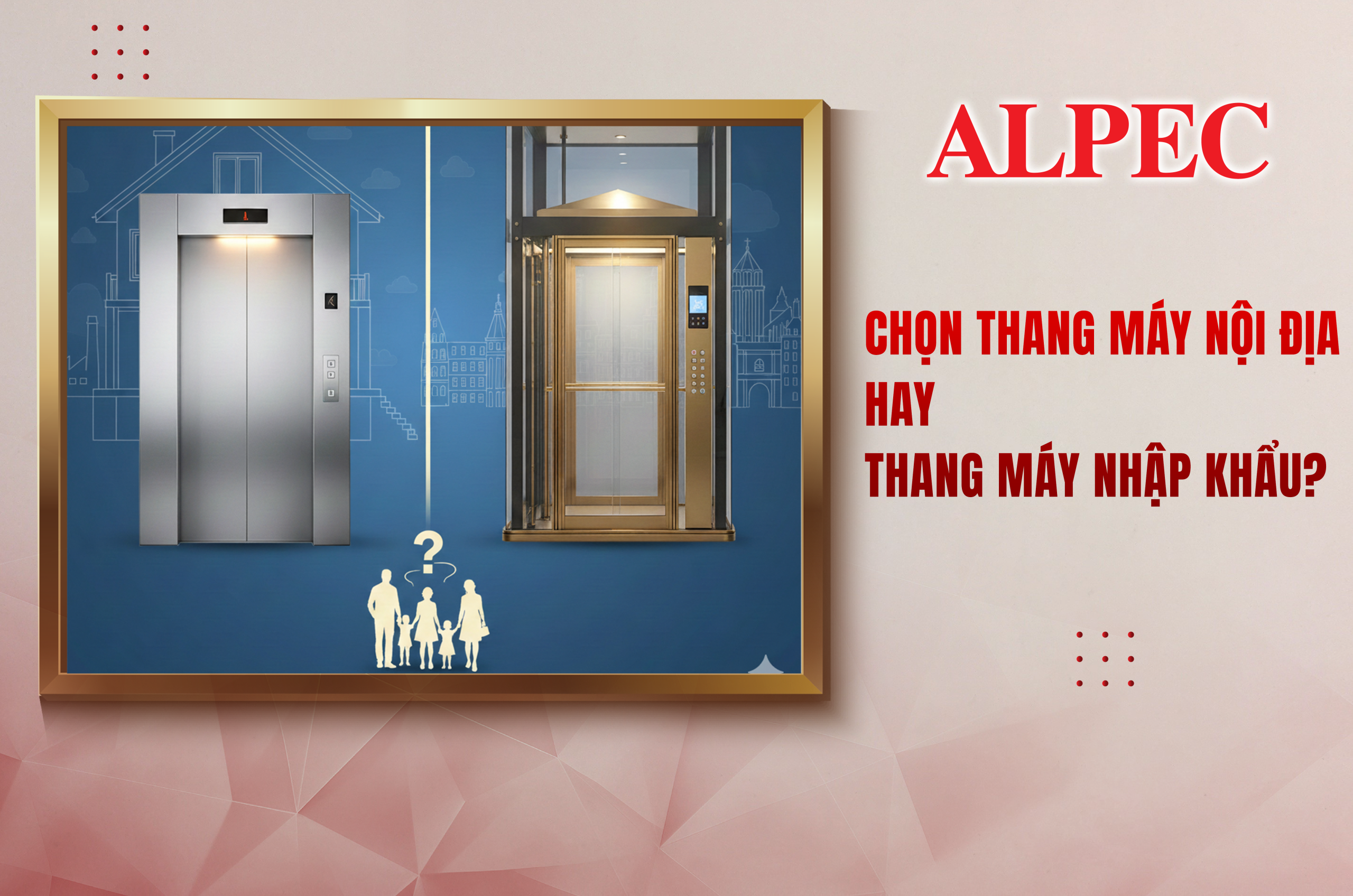 so-sanh-thang-may-noi-dia-va-nhap-khau